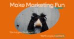 Image contains a dog in glasses-and-fake-nose disguise. Image text: Make marketing fun. You run your business. We'll run your content.